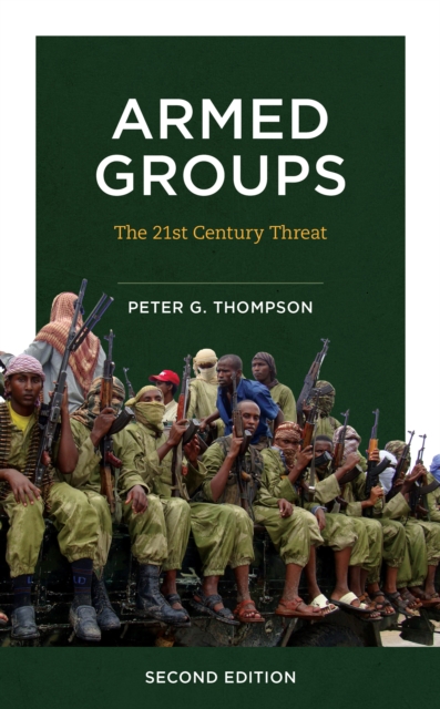Armed Groups : The Twenty-First-Century Threat, Hardback Book