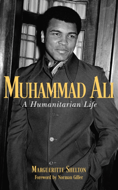 Muhammad Ali : A Humanitarian Life, Hardback Book