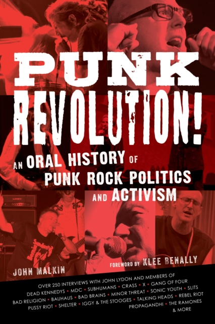 Punk Revolution! : An Oral History of Punk Rock Politics and Activism, Hardback Book