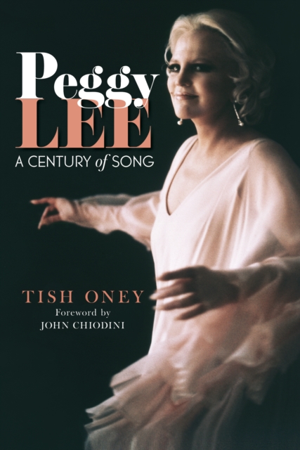 Peggy Lee : A Century of Song, Paperback / softback Book