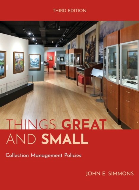 Things Great and Small : Collection Management Policies, Hardback Book