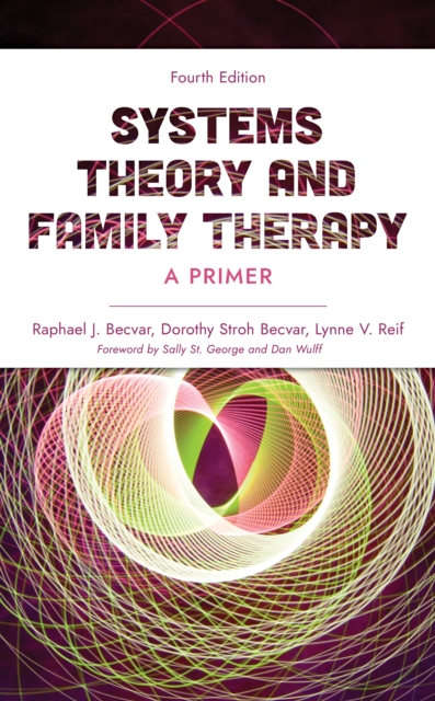 Systems Theory and Family Therapy : A Primer, Hardback Book