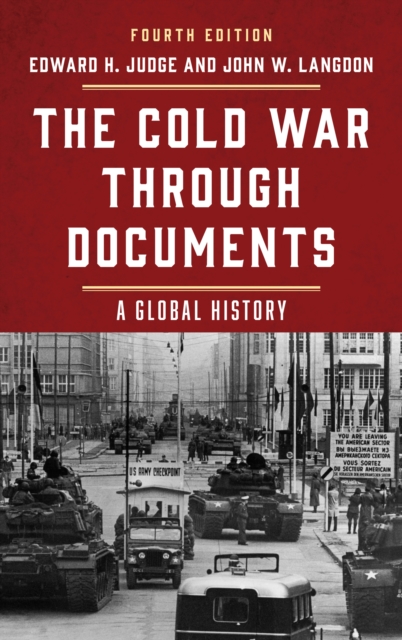 The Cold War through Documents : A Global History, Paperback / softback Book