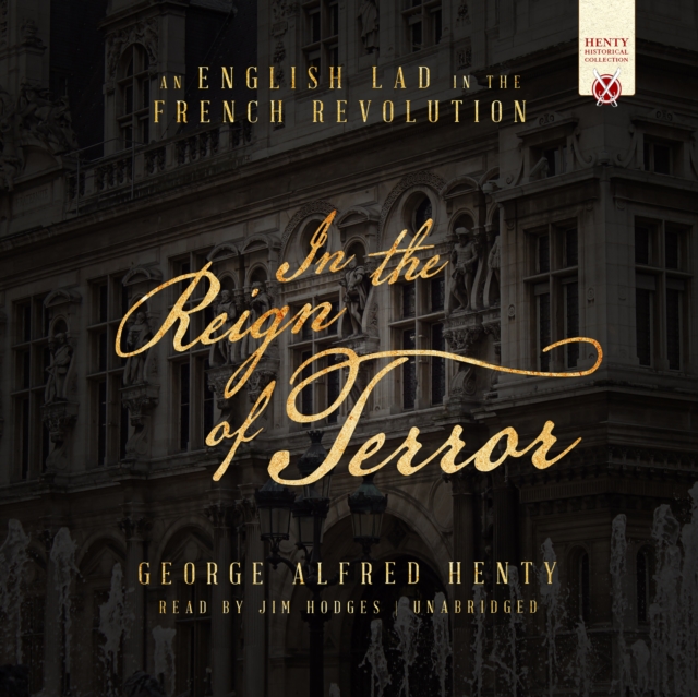 In the Reign of Terror, eAudiobook MP3 eaudioBook