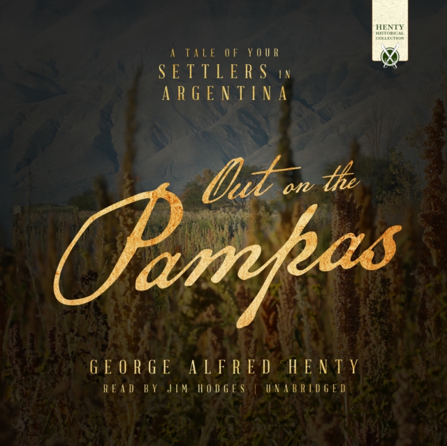 Out on the Pampas, eAudiobook MP3 eaudioBook