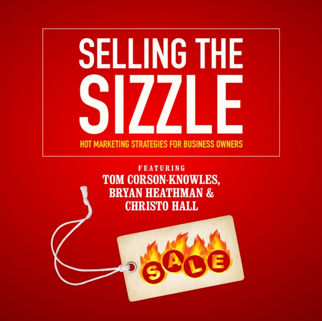 Selling the Sizzle, eAudiobook MP3 eaudioBook