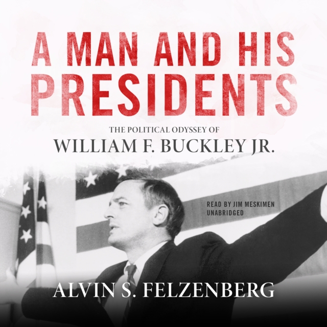 A Man and His Presidents, eAudiobook MP3 eaudioBook