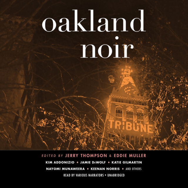 Oakland Noir, eAudiobook MP3 eaudioBook