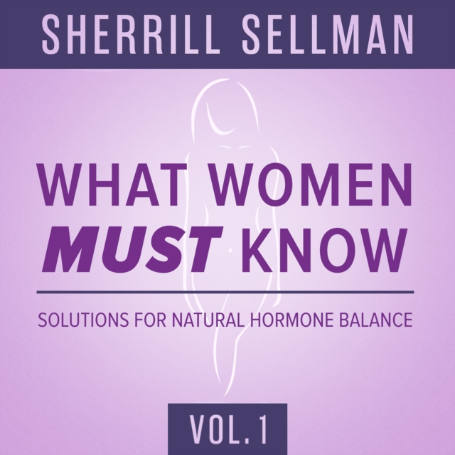 What Women MUST Know, Vol. 1, eAudiobook MP3 eaudioBook