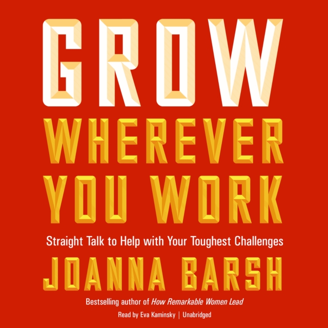 Grow Wherever You Work, eAudiobook MP3 eaudioBook