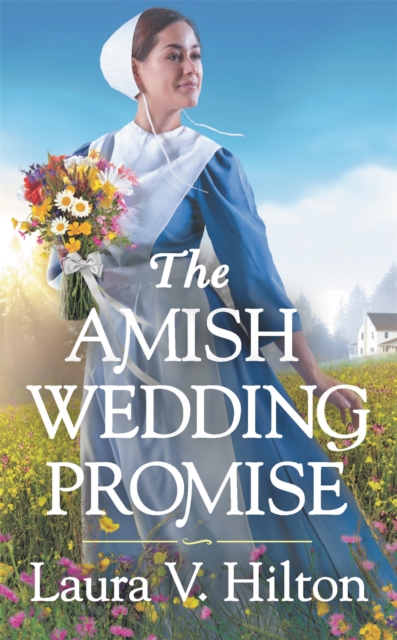 The Amish Wedding Promise, Paperback / softback Book