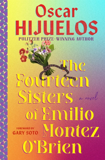 The Fourteen Sisters of Emilio Montez O'Brien : A Novel, Paperback / softback Book