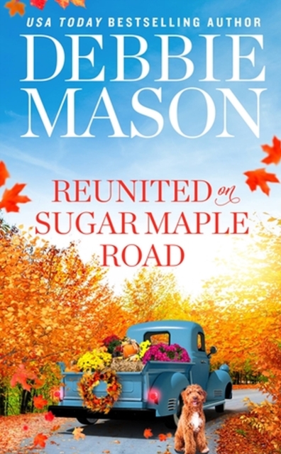 Reunited on Sugar Maple Road, Paperback / softback Book