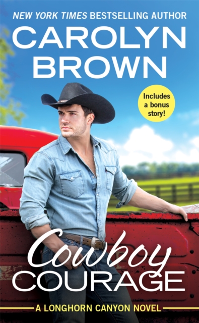 Cowboy Courage : Includes a bonus novella, Paperback / softback Book