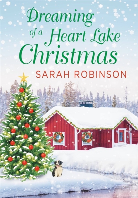 Dreaming of a Heart Lake Christmas : Includes a Bonus Novella by Melinda Curtis, Paperback / softback Book