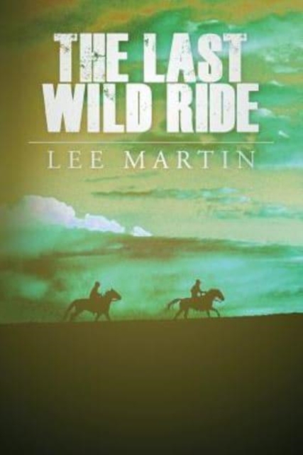 The Last Wild Ride, Paperback / softback Book