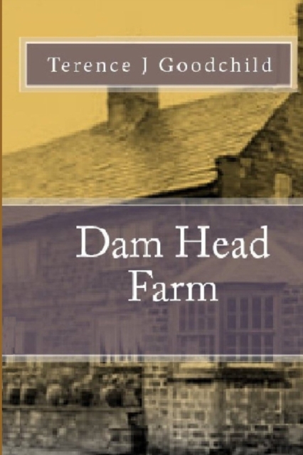 Dam Head Farm, Paperback / softback Book