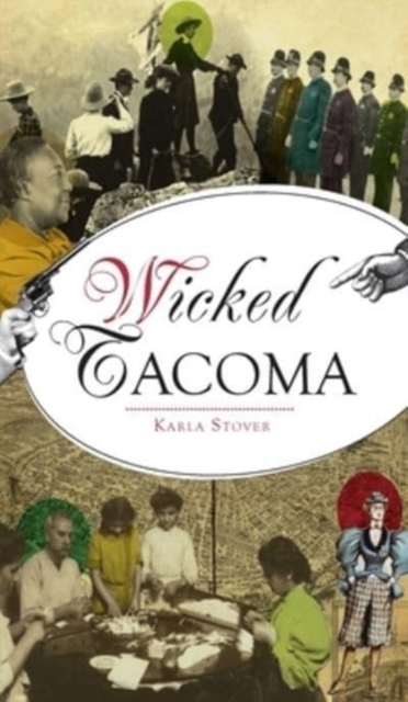 Wicked Tacoma, Hardback Book