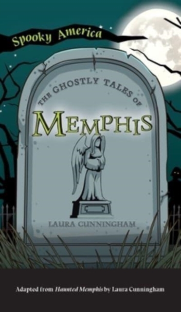 Ghostly Tales of Memphis, Hardback Book