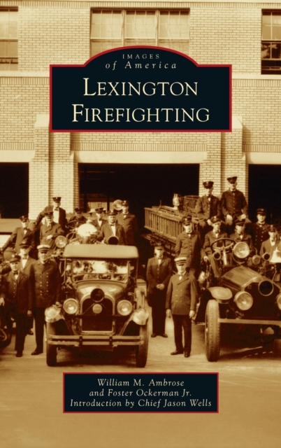 Lexington Firefighting, Hardback Book