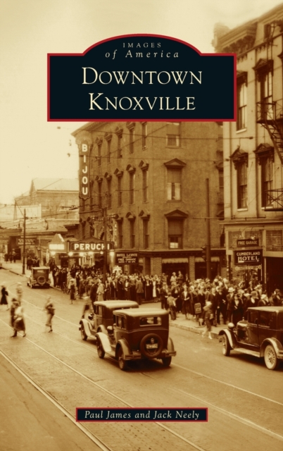 Downtown Knoxville, Hardback Book