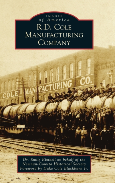 R.D. Cole Manufacturing Company, Hardback Book