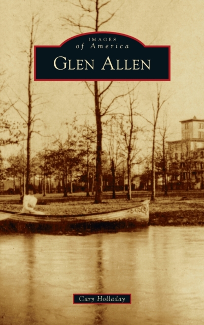 Glen Allen, Hardback Book