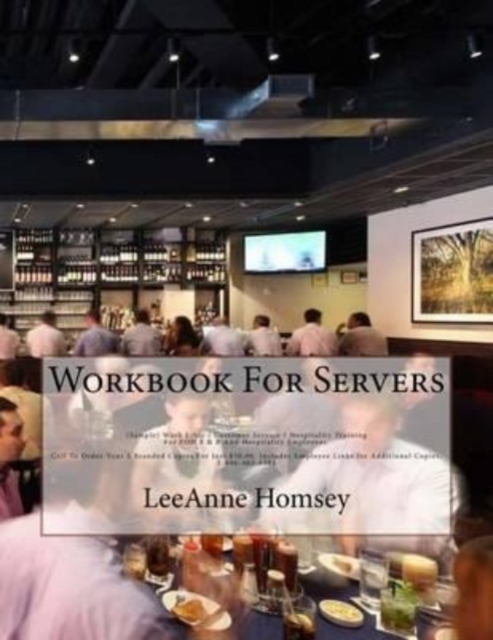 Workbook for Servers : Make More Money with Less Effort and Fewer Hours, Paperback / softback Book