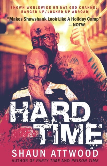 Hard Time : Locked Up Abroad, Paperback / softback Book