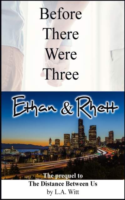 Before There Were Three : Ethan & Rhett, Paperback / softback Book