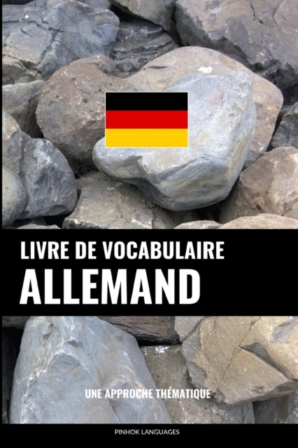 Livre de vocabulaire allemand : Une approche thematique, Paperback / softback Book
