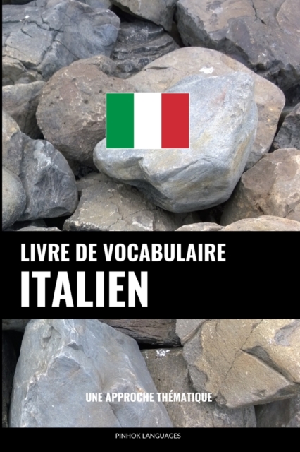 Livre de vocabulaire italien : Une approche thematique, Paperback / softback Book