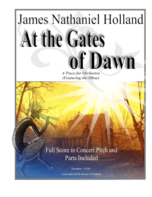 At The Gates of Dawn : A Piece for Orchestra, Featuring the Oboe, Paperback / softback Book