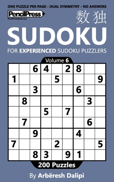 Sudoku Book for Experienced Puzzlers : 200 Puzzles (Volume 6), Paperback / softback Book
