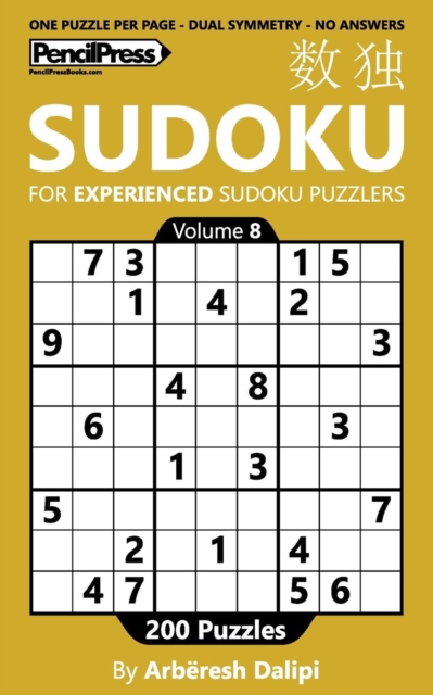 Sudoku Book for Experienced Puzzlers : 200 Puzzles (Volume 8), Paperback / softback Book