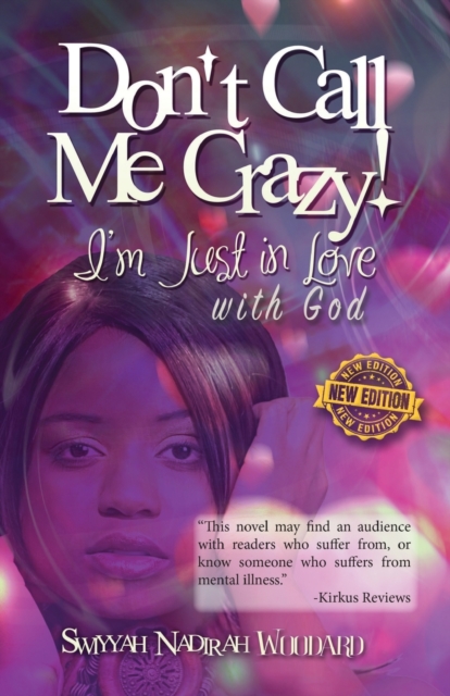 Don't Call Me Crazy! I'm Just in Love with God : 2nd Edition, Paperback / softback Book