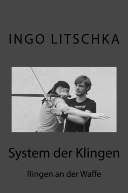 System der Klingen 13 : Ringen an der Waffe, Paperback / softback Book