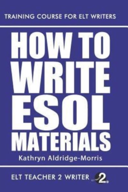 How To Write ESOL Materials, Paperback / softback Book