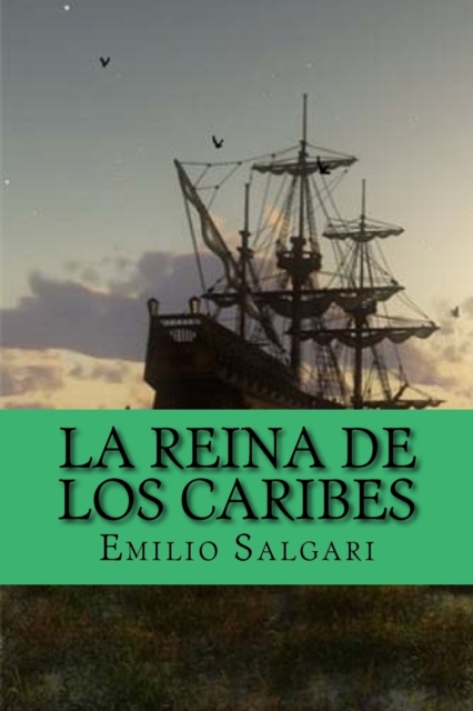 La reina de los caribes (Spanish Edition), Paperback / softback Book