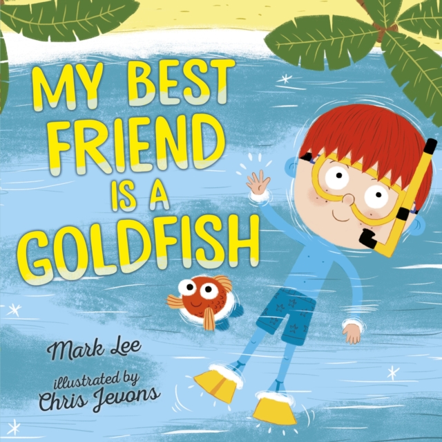 My Best Friend Is a Goldfish, EPUB eBook