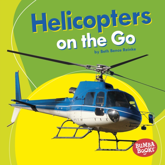 Helicopters on the Go, EPUB eBook