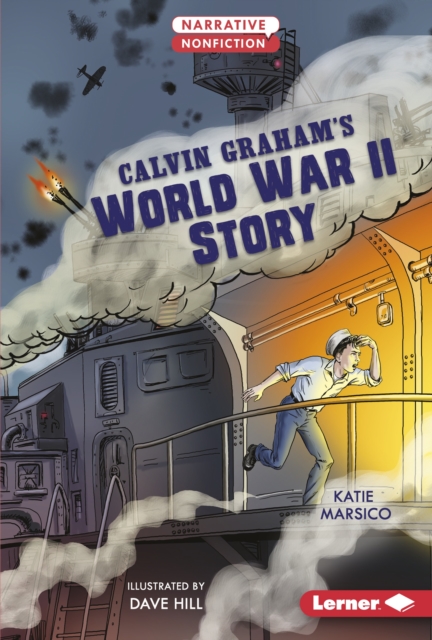 Calvin Graham's World War II Story, EPUB eBook