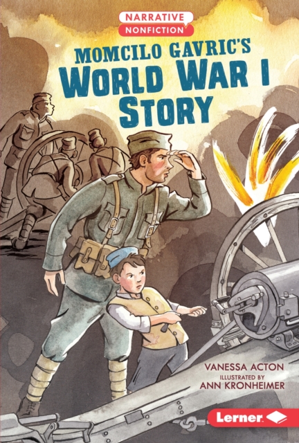 Momcilo Gavric's World War I Story, EPUB eBook