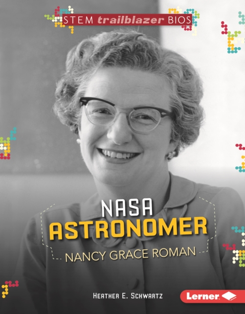NASA Astronomer Nancy Grace Roman, EPUB eBook