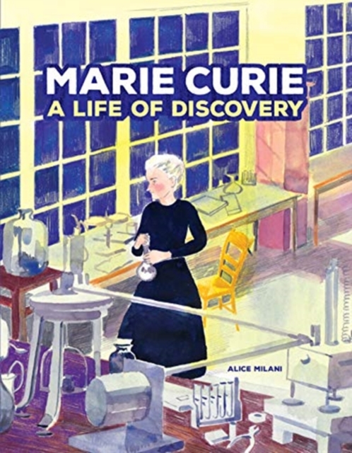 Marie Curie : A Life of Discovery, Paperback / softback Book