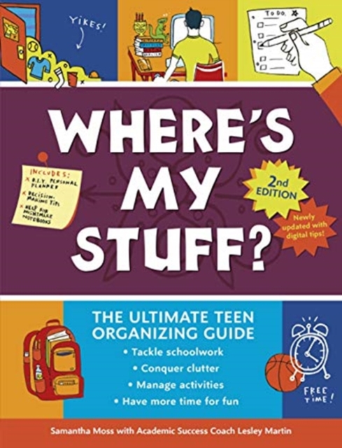Where's My Stuff? 2nd Edition : The Ultimate Teen Organizing Guide, Paperback / softback Book