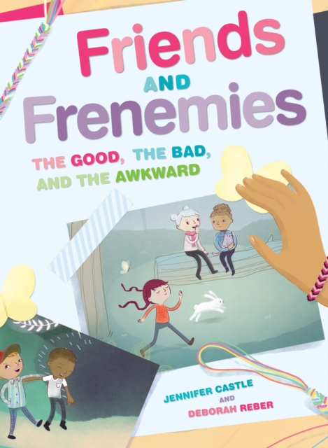 Friends and Frenemies : The Good, the Bad, and the Awkward, EPUB eBook