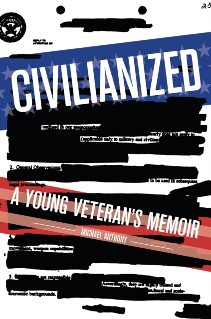 Civilianized : A Young Veteran's Memoir, EPUB eBook