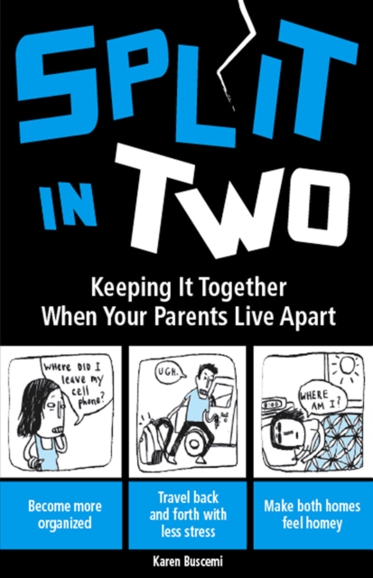 Split in Two : Keeping it Together When Your Parents Live Apart, EPUB eBook