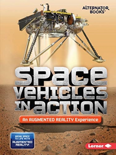 Space Vehicles in Action (An Augmented Reality Experience), Paperback / softback Book